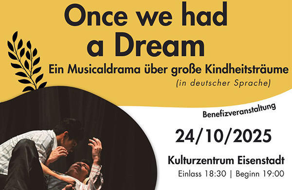 Musicaldrama Once we had a Dream